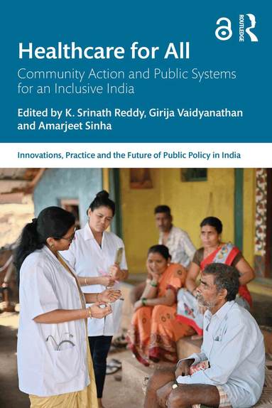 K. Srinath Reddy, Girija Vaidyanathan, Amarjeet Sinha - Healthcare for All, Häftad