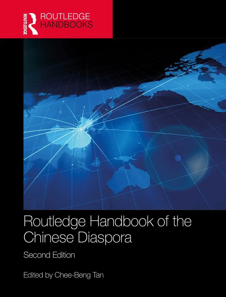 Chee-Beng Tan - Routledge Handbook of the Chinese Diaspora, Inbunden. Tillgänglighet: Kommande