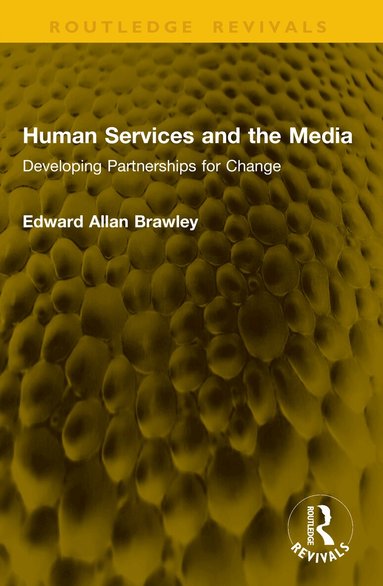 Edward Allan Brawley - Human Services and the Media, Häftad