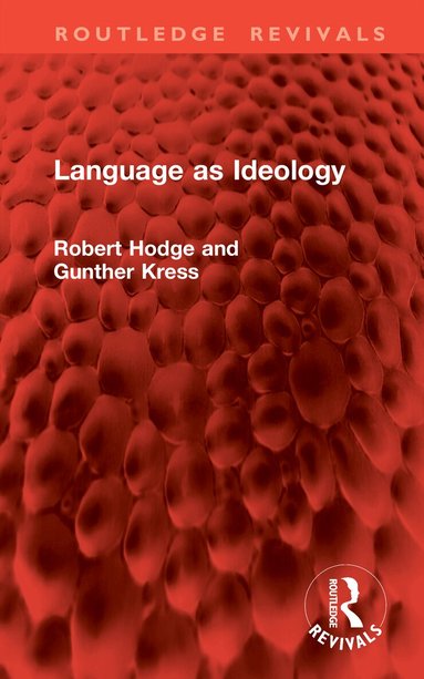 Robert Hodge, Gunther Kress - Language as Ideology, Inbunden