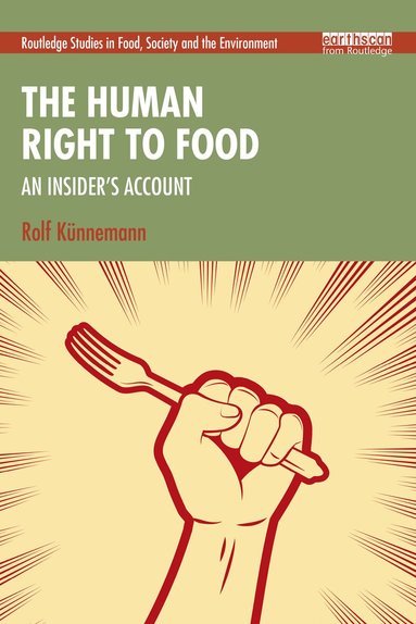 Rolf Künnemann - Human Right to Food, Häftad