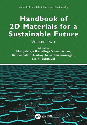 Mangalaraja Ramalinga Viswanathan, Arunachalam Arulraj, Arun Thirumurugan, P. Sakthivel, Chile) Thirumurugan, Arun (Universidad de ATACAMA - Handbook of 2D Materials for a Sustainable Future, Inbunden