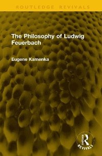 bokomslag Philosophy of Ludwig Feuerbach