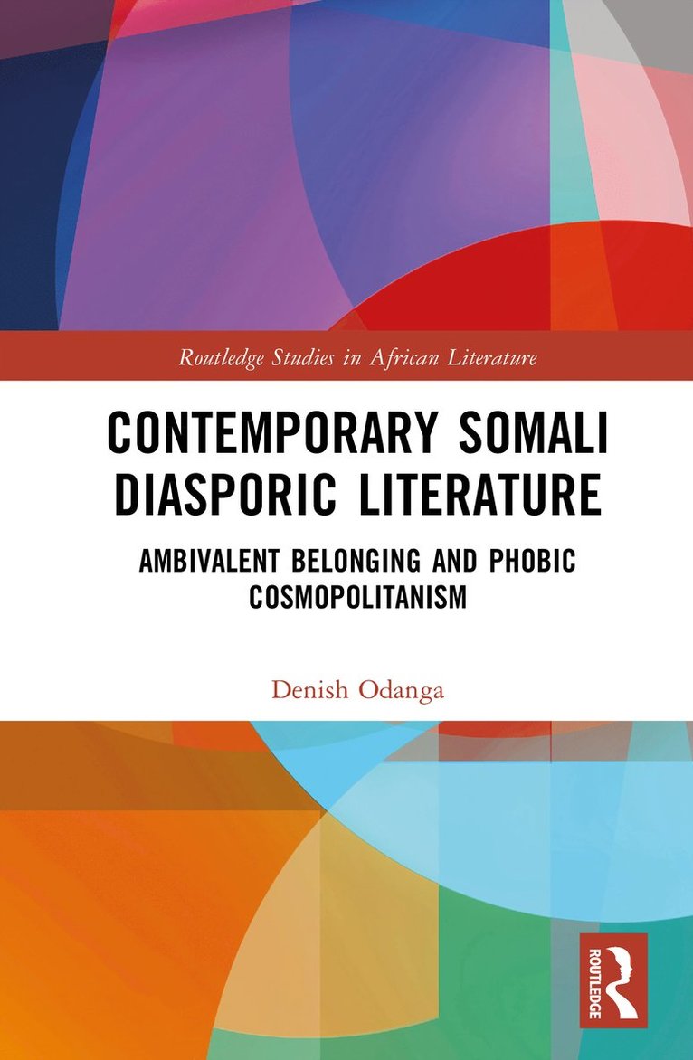 Denish Odanga - Contemporary Somali Diasporic Literature, Inbunden
