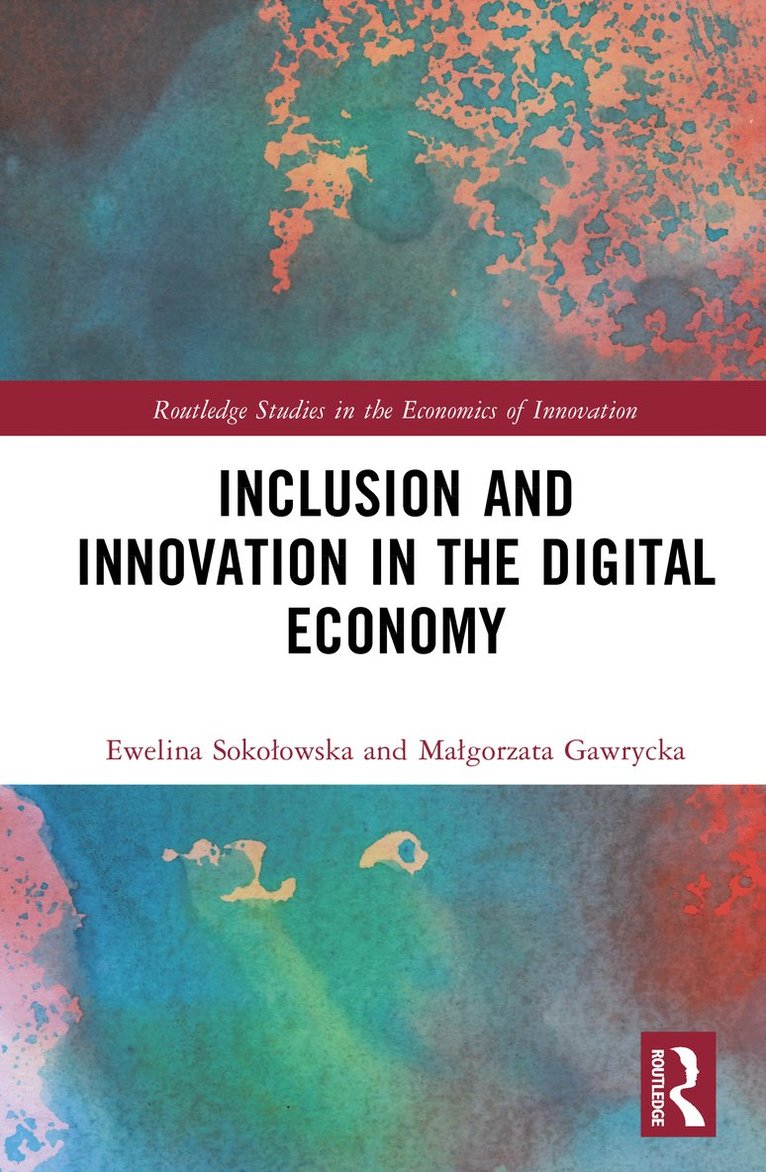 Inclusion and Innovation in the Digital Economy