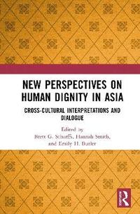 bokomslag New Perspectives on Human Dignity in Asia