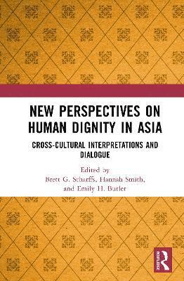 bokomslag New Perspectives on Human Dignity in Asia