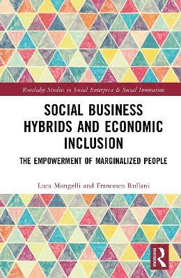 bokomslag Social Business Hybrids and Economic Inclusion