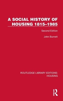 Social History of Housing 1815–1985