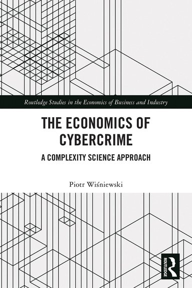Piotr Wiśniewski - Economics of Cybercrime, Inbunden
