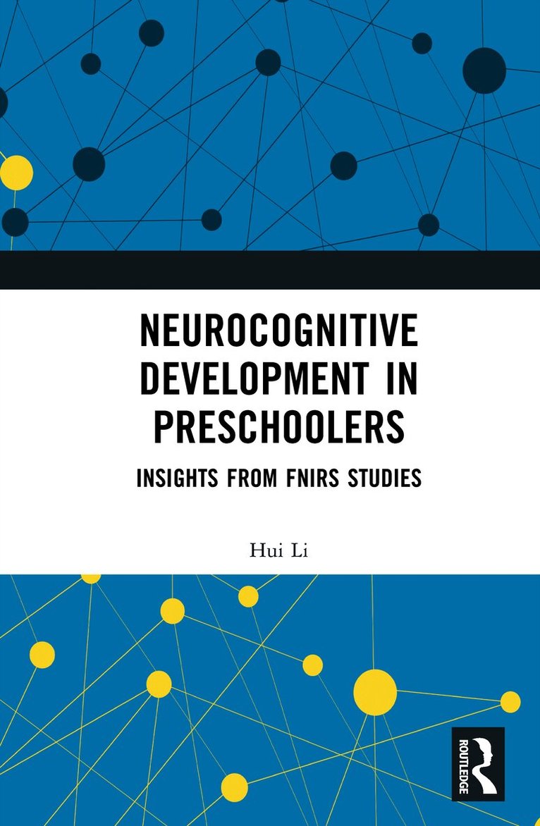Neurocognitive Development in Preschoolers