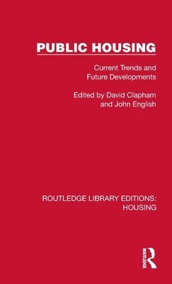 David Clapham, John English, UK) Clapham, David (University of Reading - Public Housing, Inbunden