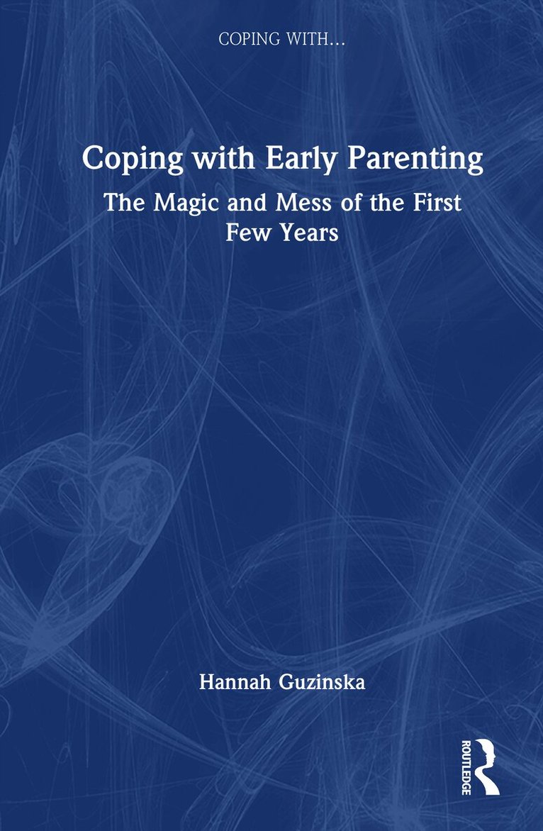 Coping with Early Parenting