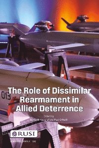 bokomslag Role of Dissimilar Rearmament in Allied Deterrence