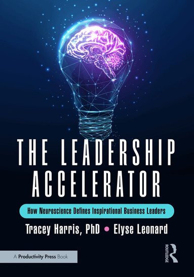 Tracey Harris, Elyse Leonard - Leadership Accelerator, Inbunden