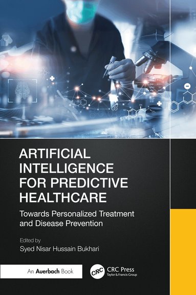 Syed Nisar Hussain Bukhari - Artificial Intelligence for Predictive Healthcare, Inbunden