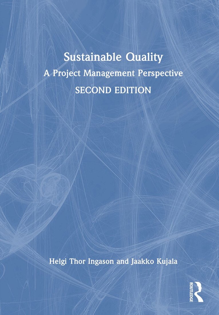 Helgi Thor Ingason, Jaakko Kujala - Sustainable Quality, Inbunden