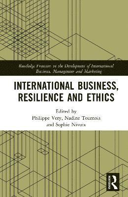 International Business, Resilience and Ethics