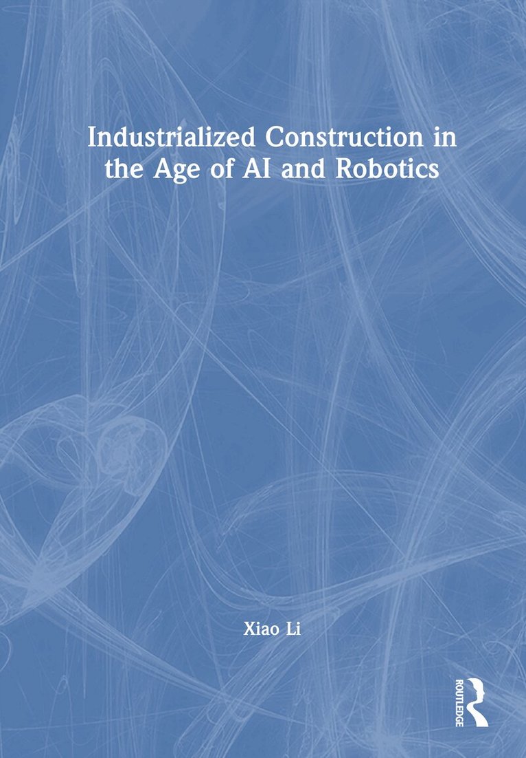 Industrialized Construction in the Age of AI and Robotics