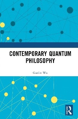 bokomslag Contemporary Quantum Philosophy