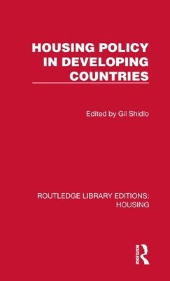Gil Shidlo - Housing Policy in Developing Countries, Inbunden