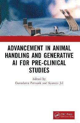 bokomslag Advancement in Animal Handling and Generative AI for Pre-clinical Studies