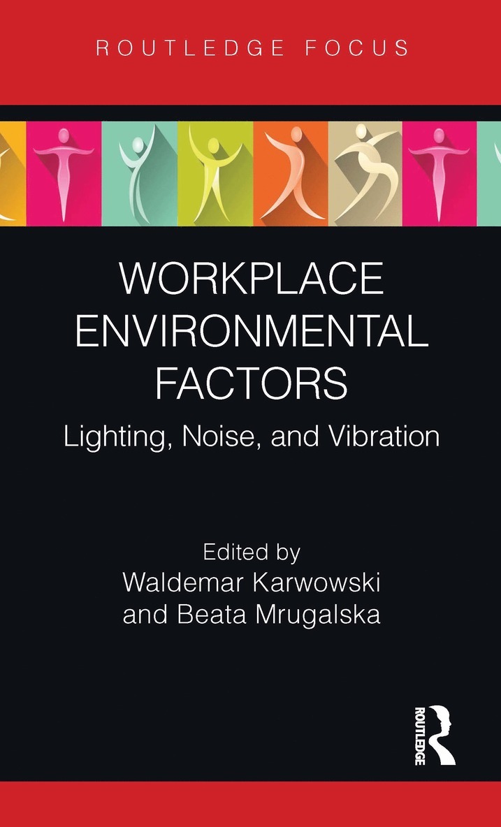 Waldemar Karwowski, Beata Mrugalska, Poland) Mrugalska, Beata (Poznan University of Technology, Poznan - Workplace Environmental Factors, Inbunden