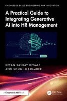 Ketan Sanjay Desale, Soumi Majumder - A Practical Guide to Integrating Generative AI into HR Management, Häftad