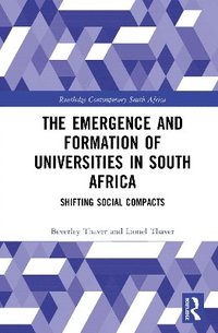 bokomslag Emergence and Formation of Universities in South Africa