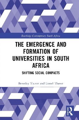 bokomslag Emergence and Formation of Universities in South Africa