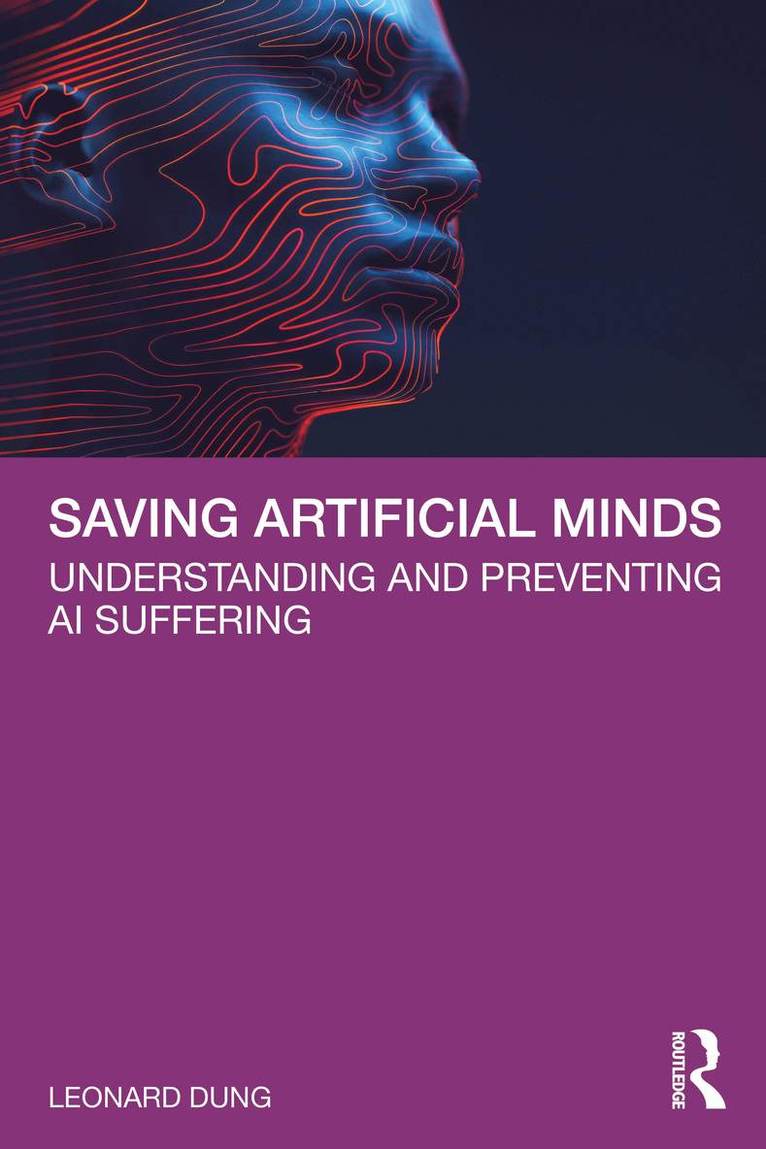 Leonard Dung, Germany) Dung, Leonard (Ruhr-University Bochum - Saving Artificial Minds, Häftad