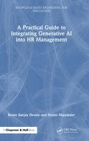 Ketan Sanjay Desale, Soumi Majumder - A Practical Guide to Integrating Generative AI into HR Management, Inbunden