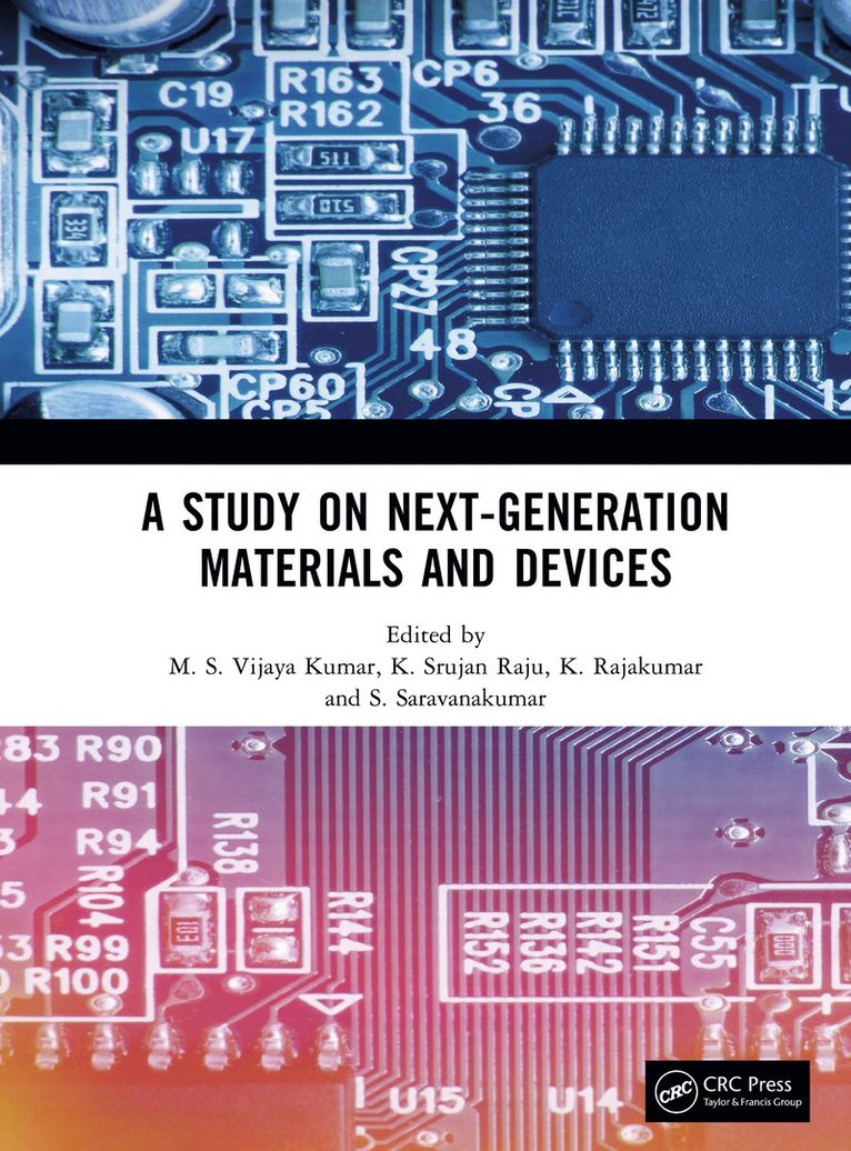 M. S. Vijaya Kumar, K. Srujan Raju, K. Rajakumar, S. Saravanakumar, M S Vijaya Kumar, K Srujan Raju - Study on Next-Generation Materials and Devices, Inbunden