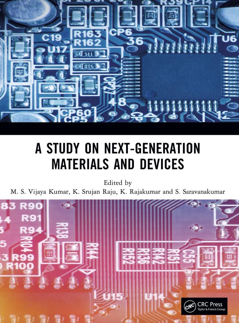 M. S. Vijaya Kumar, K. Srujan Raju, K. Rajakumar, S. Saravanakumar - Study on Next-Generation Materials and Devices, Häftad