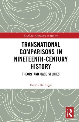 Transnational Comparisons in Nineteenth-Century History