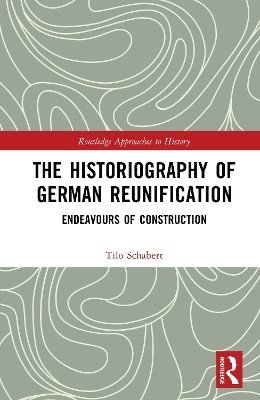 Historiography of German Reunification
