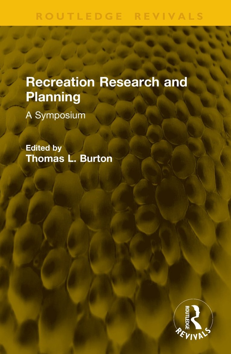 Thomas L. Burton - Recreation Research and Planning, Inbunden