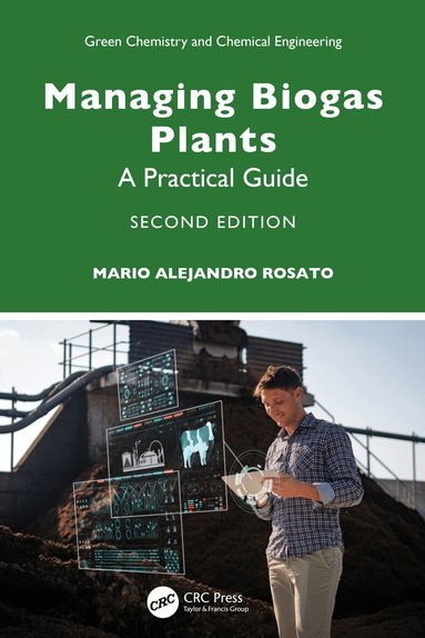 Mario Alejandro Rosato - Managing Biogas Plants, Inbunden