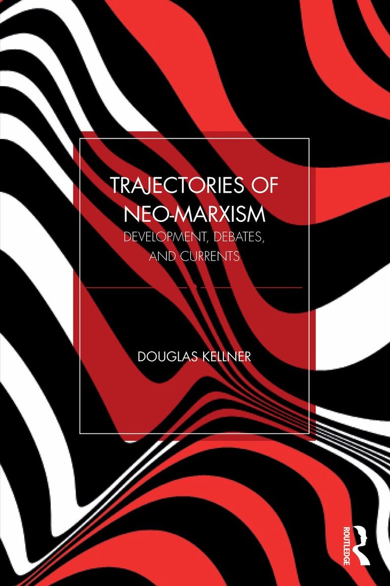 Trajectories of Neo-Marxism