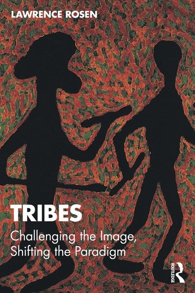 Lawrence Rosen - Tribes, Häftad