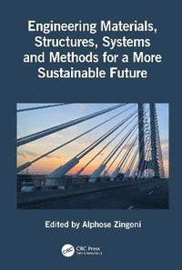 bokomslag Engineering Materials, Structures, Systems and Methods for a More Sustainable Future