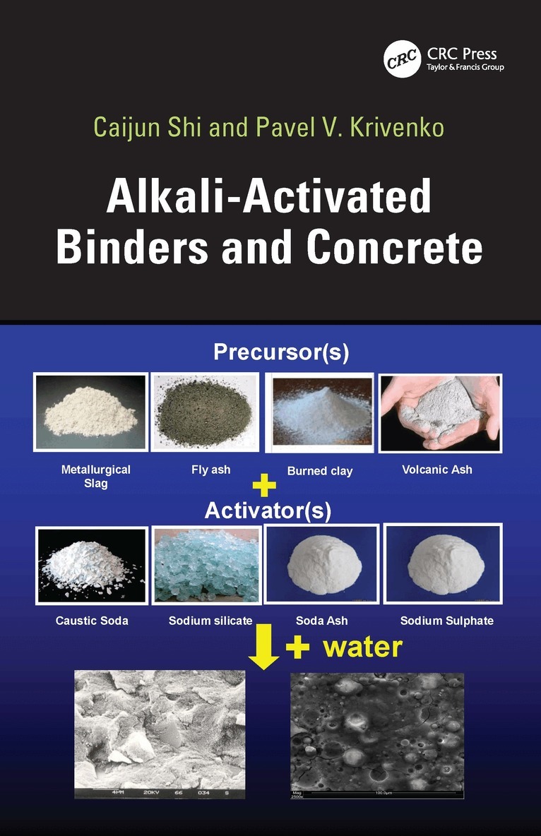 Caijun Shi, Pavel Krivenko - Alkali-Activated Binders and Concrete, Inbunden