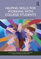 Monica Galloway Burke, Jill Duba Sauerheber, Aaron W. Hughey, Karl Laves - Helping Skills for Working with College Students, Häftad