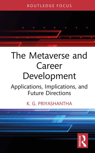 K. G. Priyashantha - Metaverse and Career Development, Inbunden