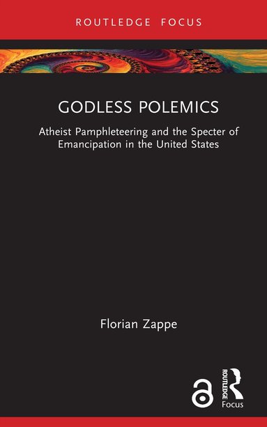 Florian Zappe - Godless Polemics, Inbunden