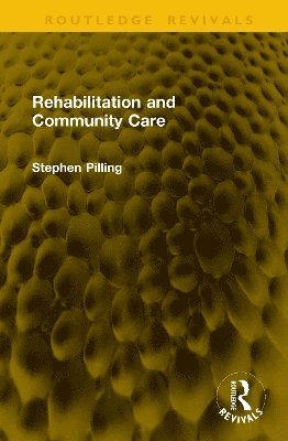 bokomslag Rehabilitation and Community Care