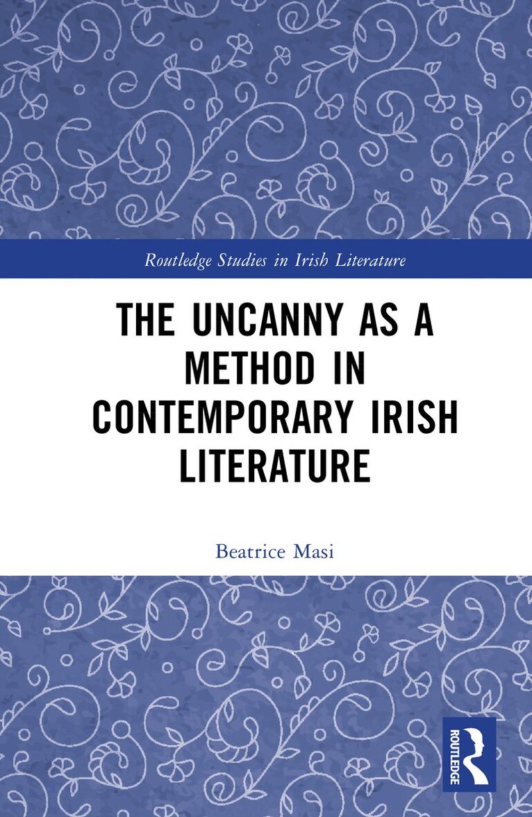 Uncanny as a Method in Contemporary Irish Literature