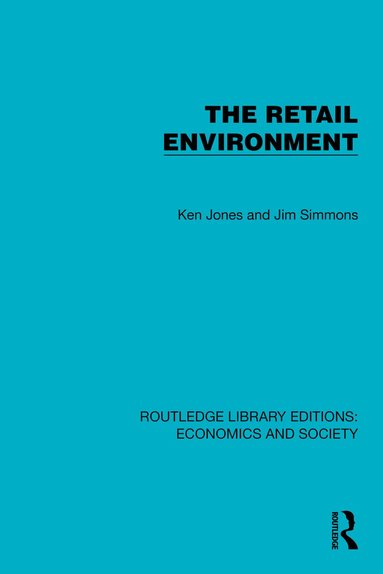 Ken Jones, Jim Simmons - Retail Environment, Inbunden