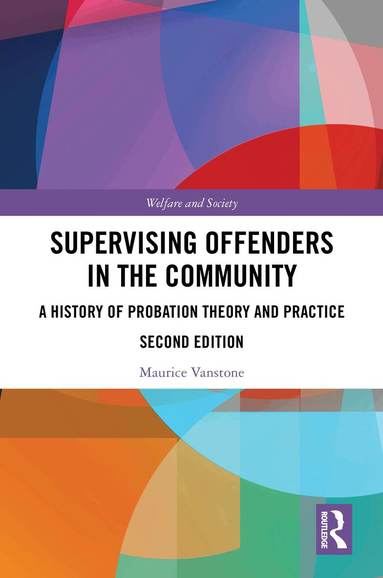 Maurice Vanstone - Supervising Offenders in the Community, Inbunden