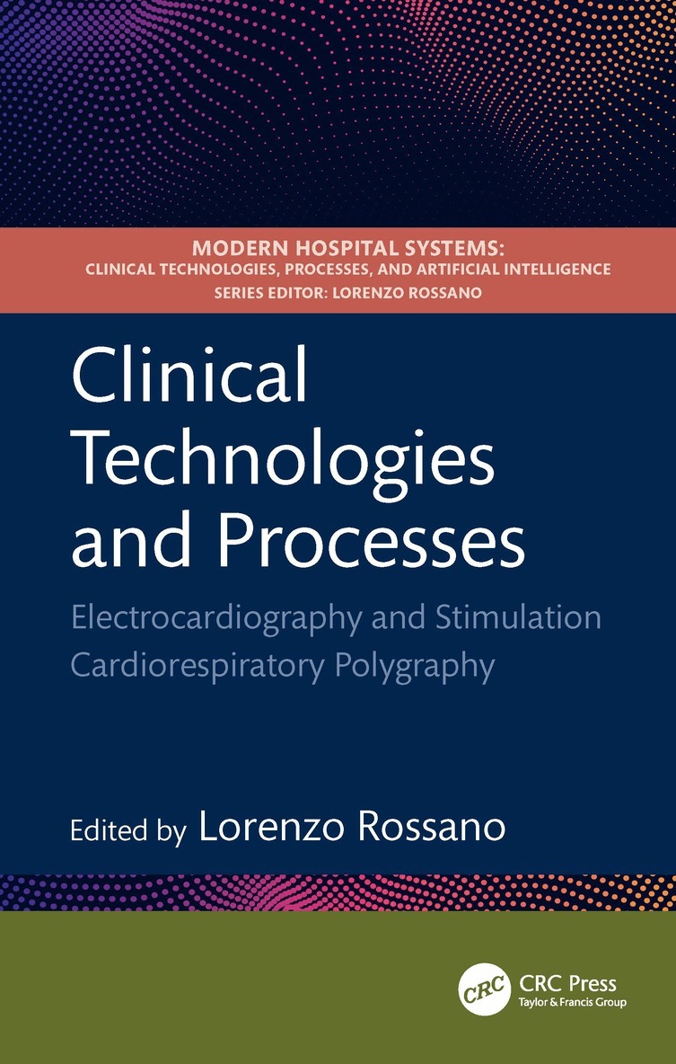 Lorenzo Rossano, Lorenzo Rossano - Clinical Technologies and Processes, Inbunden